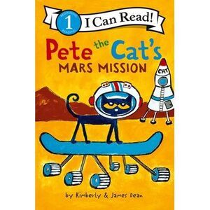 Pete the Cat's Mars Mission -- James Dean